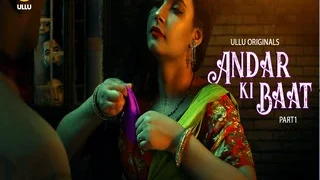 Andar Ki Baat – Part 1 Episode 2 | Indian MMS